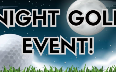 NIGHT GOLF on July 19th!