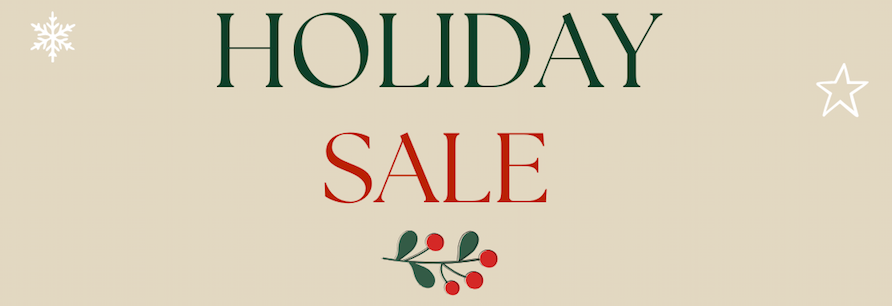 Reminder: Join Us At Our Holiday Sale Tomorrow!