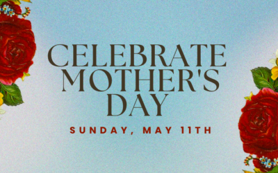 Celebrate Mother’s Day at HGC!