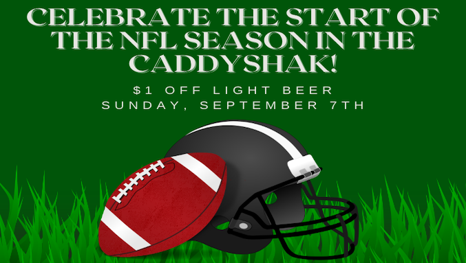 Celebrate the Start of the NFL Season in the Caddyshak!