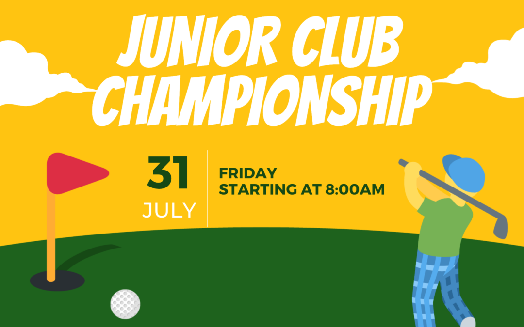Junior Club Championship: July 31st
