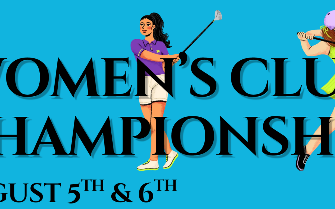 2026 Women’s Club Championship: Sign-Ups Open!