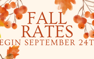 Fall Rates Begin on September 24th!